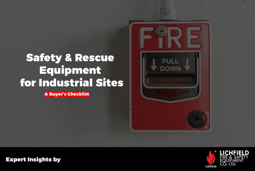Safety & Rescue Equipment for Industrial Sites: A Buyer’s Checklist