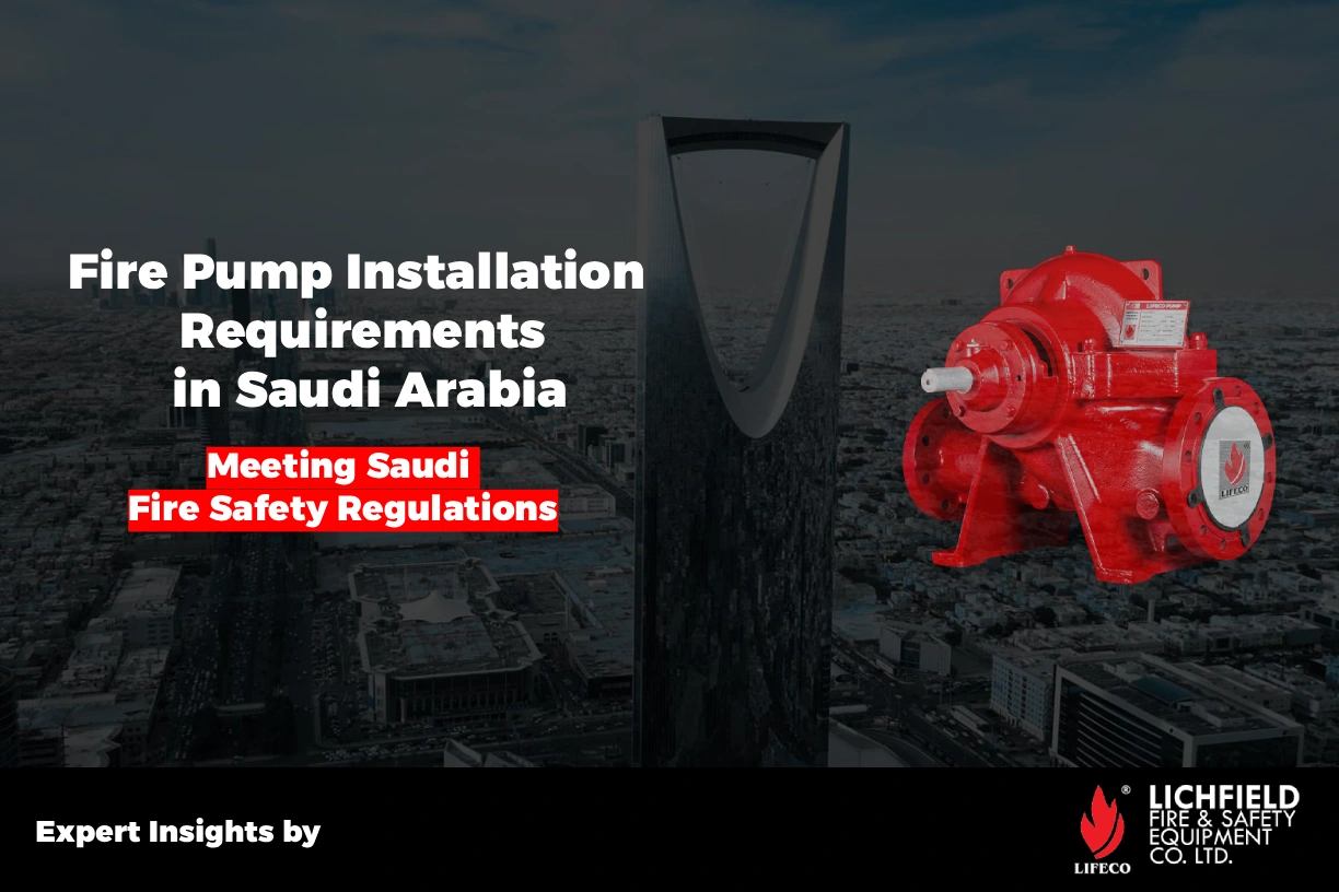 Fire Pump Installation Requirements in Saudi Arabia